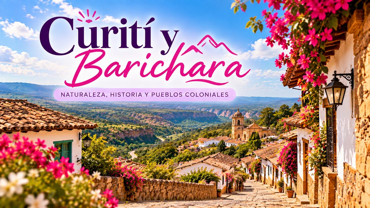 Tour a Curití & Barichara desde Bucaramanga - Viaja con Kathe